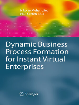 cover image of Dynamic Business Process Formation for Instant Virtual Enterprises